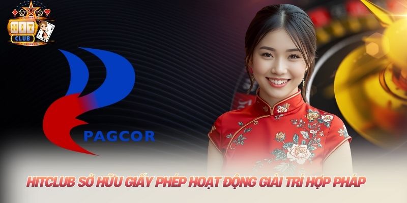 HITCLUB sở hữu giấy phép hoạt động giải trí hợp pháp HITCLUB sở hữu giấy phép hoạt động giải trí hợp pháp